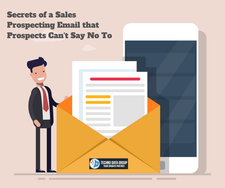 Secrets of a Sales Prospecting Email that Prospects cant say No to